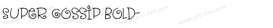 Super Gossip Bold字体转换